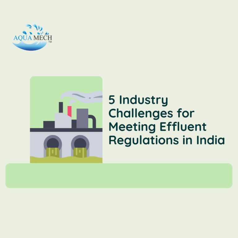 5 Industry Challenges for Meeting Effluent Regulations in India