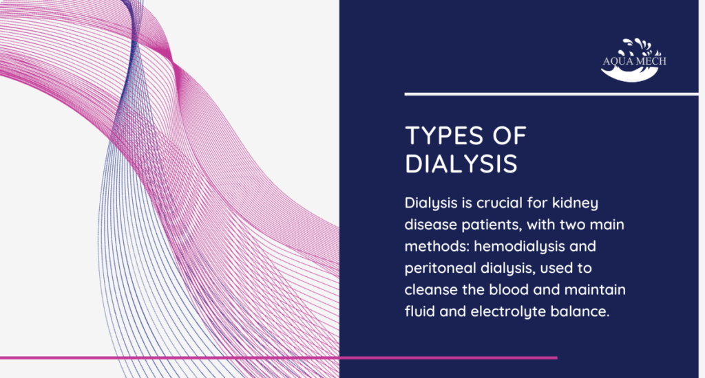 Types of Dialysis - Aquamech Engineering Corporation